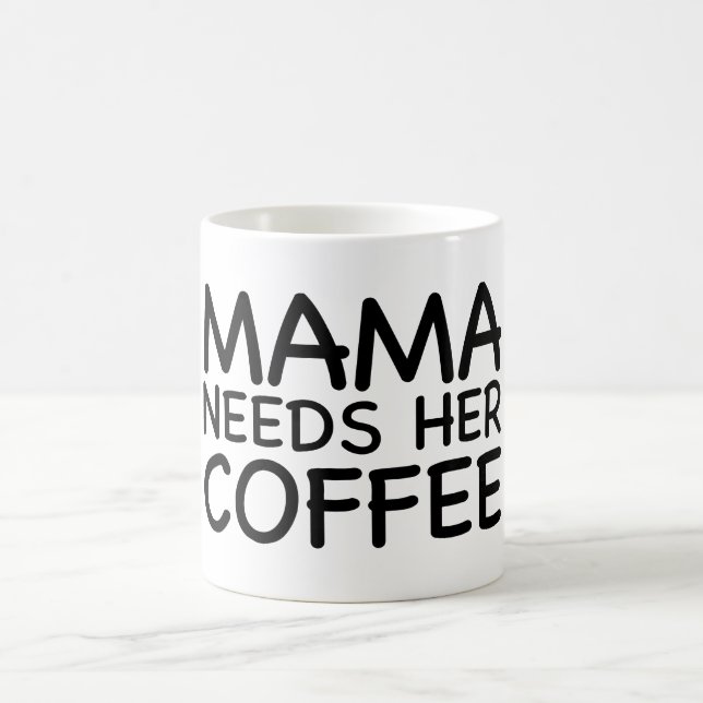 Mug Maman Needs Her Coffee (Centre)