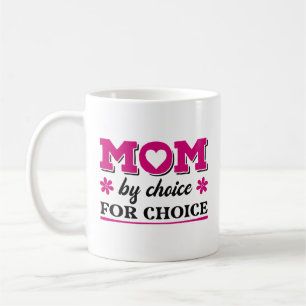 Mug Maman Par Choix Pour Choix