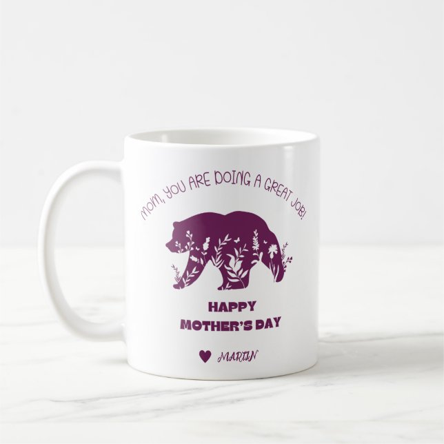 Mug Maman Personnalisée Vous Faites Un Bon Travail (Gauche)