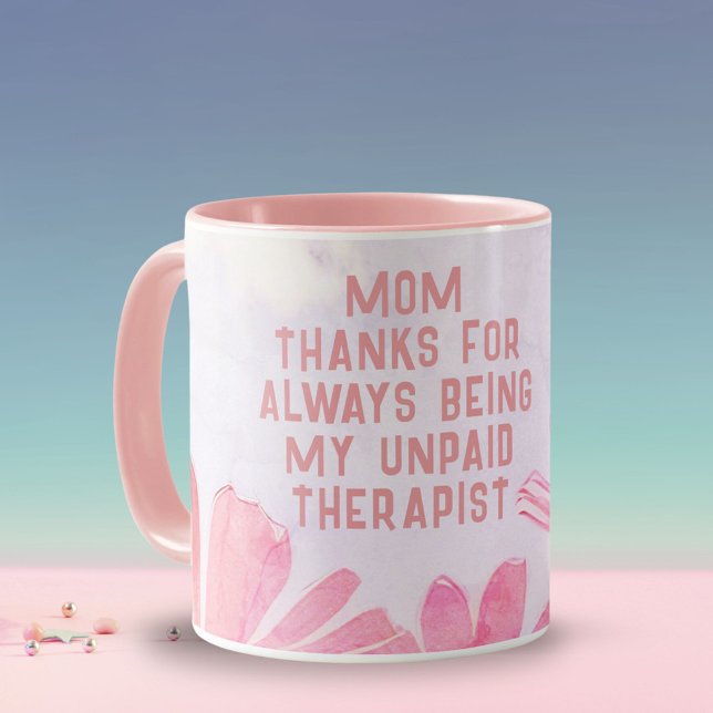 Mug Maman Thérapeute non payée Funny Floral Fête des M (Créateur téléchargé)