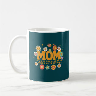 Mug Maman, tu es la colle qui nous tient ensemble