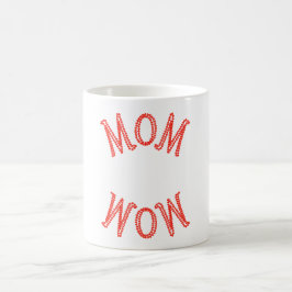 Mug Maman Wow