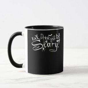 Mug Manger Boire Et Être Effrayant Esthétique Graphiqu
