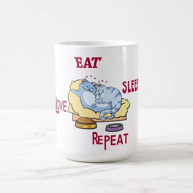 Mug Manger Dormir Amour Répéter les chats (Centre)