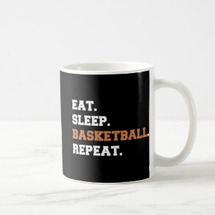 Mug Manger. Dormir. Ballon de basket. Répéter. t Fun q