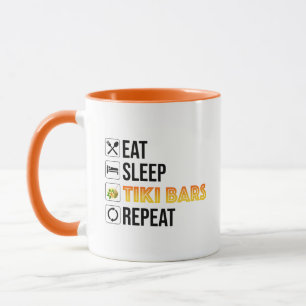 Mug Manger. Dormir. Bars Tiki. Répéter