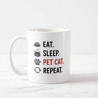 Mug Manger Dormir Caresser Chat Répéter Citation Amusa