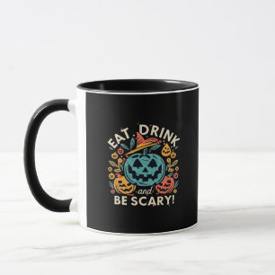 Mug Mangez, Buvez Et Soyez Effrayant Fête D'Halloween 