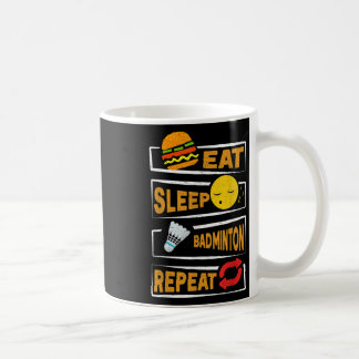 Mug Mangez le sommeil Badminton Répéter _ Funny Badmin