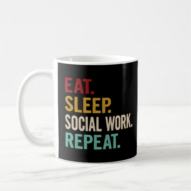 Mug Mangez le sommeil Travail social Répéter le travai (Gauche)