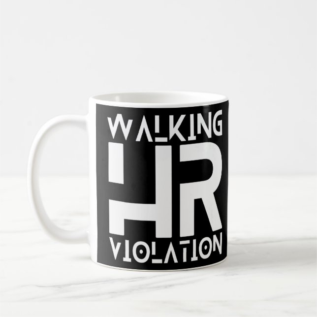 Mug Marcher HR Violation Drôle Mème Premium (Gauche)