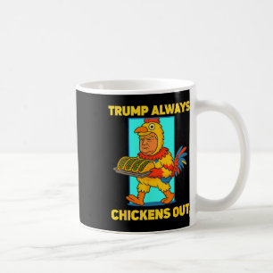 Mug Mardi Gras Taco Drôle Trump Abandonne Toujours Mar