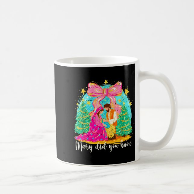 Mug Mary Did You Know Christian Nativity Scene Christm (Droite)