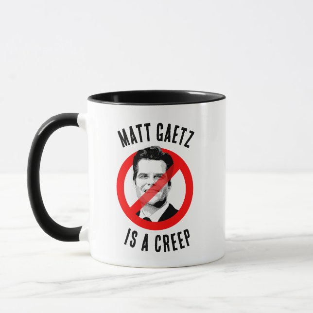 Mug Matt Gaetz est un Gaetz anti-Matt Creep (Gauche)