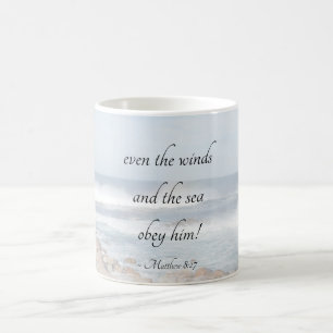 Mug Matthieu 8:27 Même les vents et la mer obéissent à