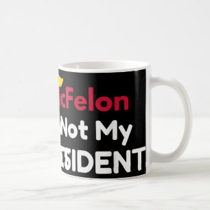 Mug Mcfelon N'Est Pas Mon Président _1