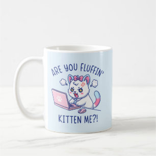 Mug Me charriez-vous, petit chaton - Humour de bureau