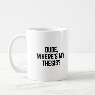 Mug Mec Où est Ma Thèse ?