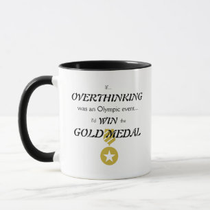 Mug Médaille d'or Overthinking 