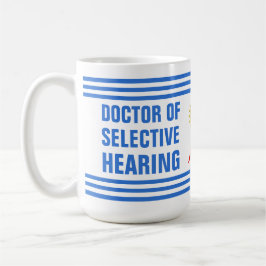 Mug Médecin de l'audition sélective drôle