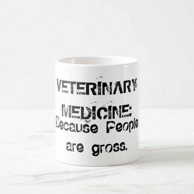 Mug Médecine vétérinaire : Puisque les gens sont bruts (Centre)
