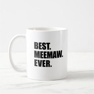 Mug Meemaw Ever Grand-mère