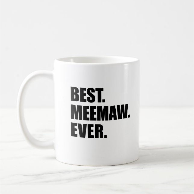 Mug Meemaw Ever Grand-mère (Gauche)