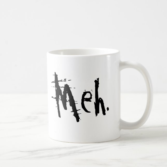 MUG MEH (Droite)