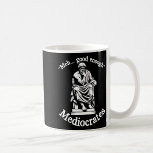 Mug Meh Good Assez Médiocrates Funny vieux Philos grec