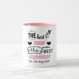 Mug Meilleur Ami Fera Meilleur GODMOTHER - Personnalis