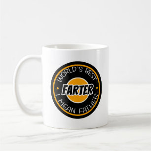 Mug Meilleur Farter du monde Je veux dire père