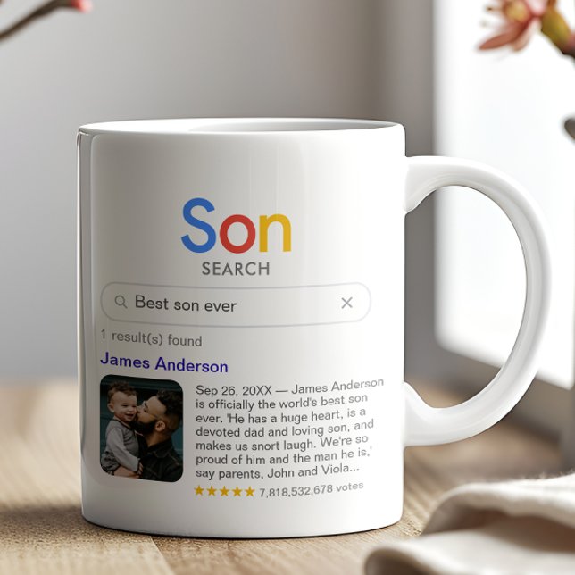 Mug Meilleur Fils Drôle Jamais Résultat De Recherche A (Customize the mug with your own search term, your son's name, a photo and your personal message)