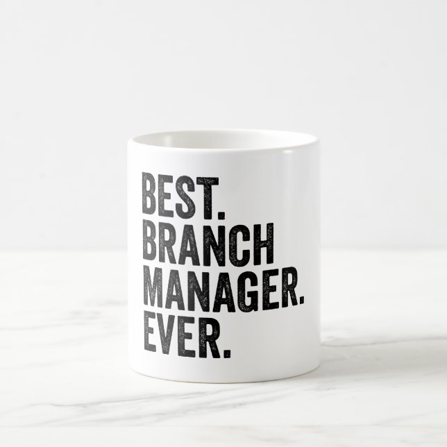 Mug Meilleur. Gestionnaire de succursale. Jamais. (Centre)