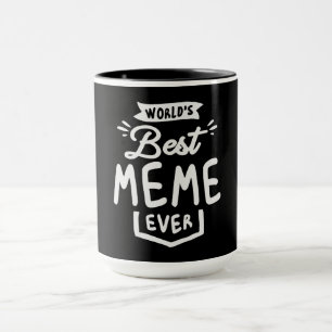 Mug Meilleur Mème jamais Cool du monde Cadeaux pour mè