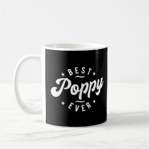 Mug Meilleur Poppy jamais conçu Grand-pa Poppy