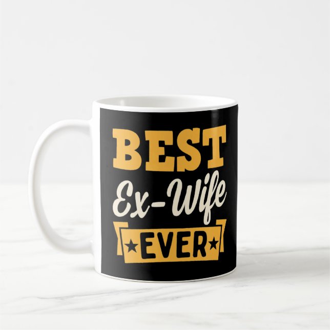 Mug Meilleure Ex Femme Jamais Drôle Divorce Party (Gauche)