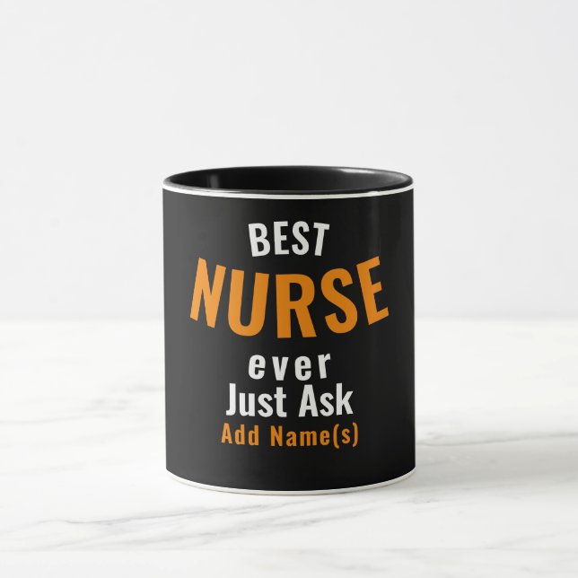 Mug Meilleure infirmière jamais. Demandez... Personnal (Centre)