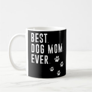 Mug Meilleure Maman De Chien Jamais Mère De Chiens Pou
