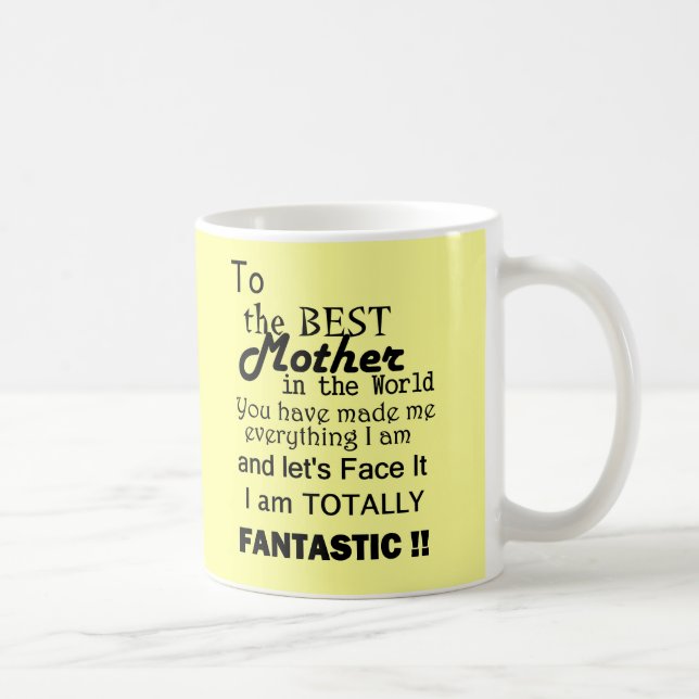 Mug Meilleure Mère Du Monde Drôle (Droite)