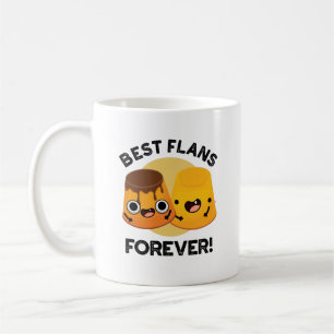 Mug Meilleurs Flans Pour Jamais Ami Ami Pun
