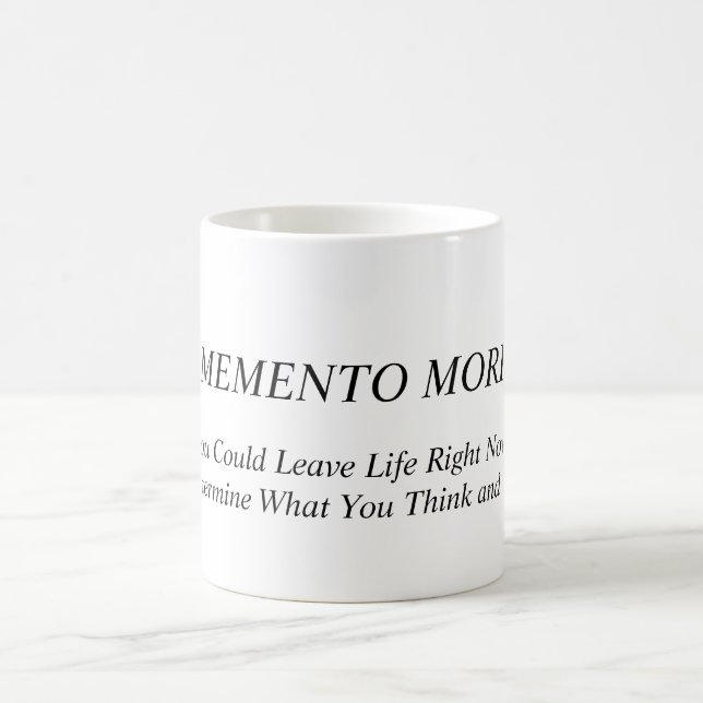 Mug Memento Mori. Réfléchissez, dites et faites par ce (Centre)