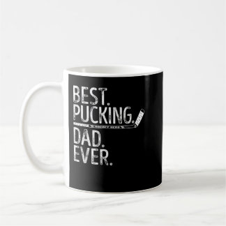 Mug Mens Hockey sur glace Meilleur Pucking Papa Jamais