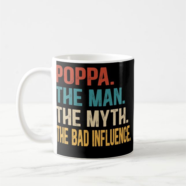Mug Mens Poppa L'Homme Le Mythe La Mauvaise Influence (Gauche)