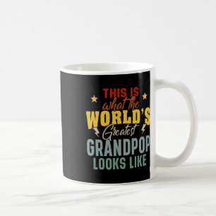 Mug Mens What the World&# ; s Grandeur Grandpop Looks 