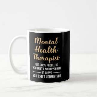 Mug Mental Illness Health Counselor Gift - Therapist Q