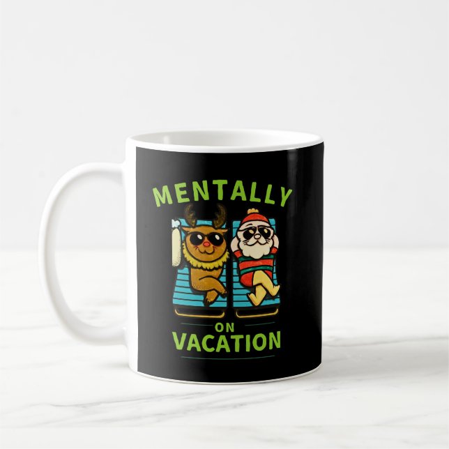 Mug Mentally on Vacation for Calm Breaks & Stress-Free (Gauche)