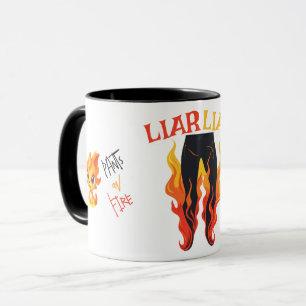 Mug Menteur, menteur, Pant est en feu