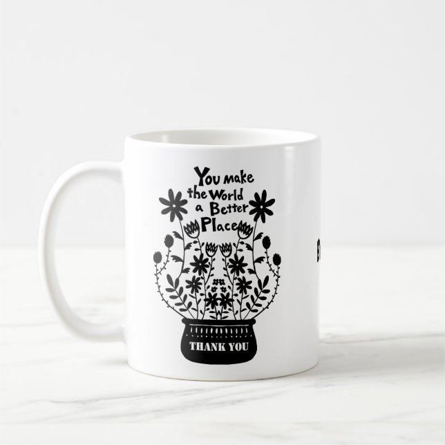 Mug Merci Cadeau Tu fais du monde un meilleur endroit (Gauche)