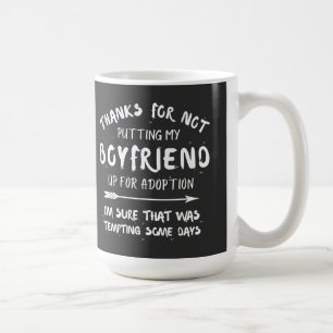 Mug merci de ne pas avoir mis mon copain en avant pour