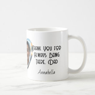 Mug Merci d'être toujours là, papa
